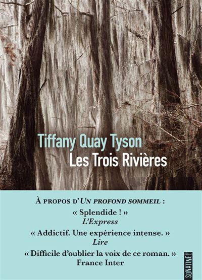 Tiffany Quay Tyson - Les trois rivières