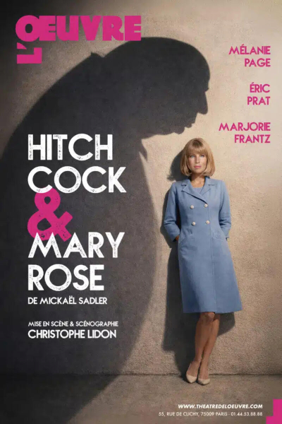 Hitchcock & Mary Rose - Théâtre de L'Oeuvre