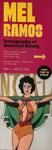 Mel Ramos : An Iconography of American Beauty - Palazzo Bragadin Carabba