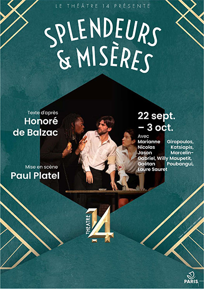 Splendeurs & Misères - Théâtre 14
